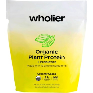 wholier Organic Plant Protein + Prebiotics. 21g of Vegan Protein. 5g of Fiber. Psyllium Husk + Green Banana for Digestion. No Natural Flavors, Gums or Fillers. Creamy Cacao