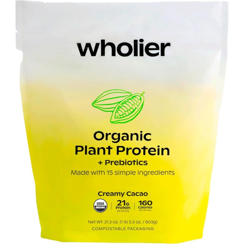 wholier Organic Plant Protein + Prebiotics. 21g of Vegan Protein. 5g of Fiber. Psyllium Husk + Green Banana for Digestion. No Natural Flavors, Gums or Fillers. Creamy Cacao